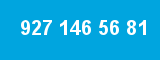 927 146 56 81